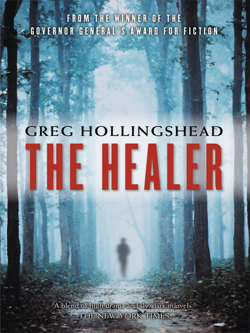 Title details for The Healer by Greg Hollingshead - Wait list